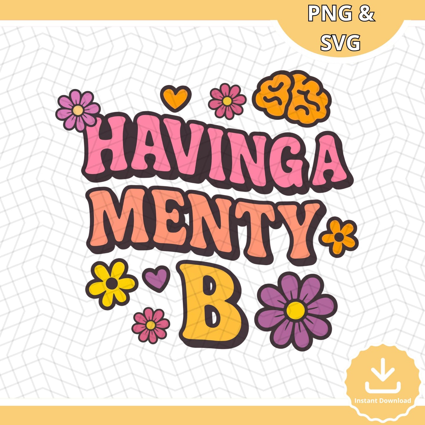 Funny Mental Health SVG: Groovy Brain Breakdown Design (Commercial License)