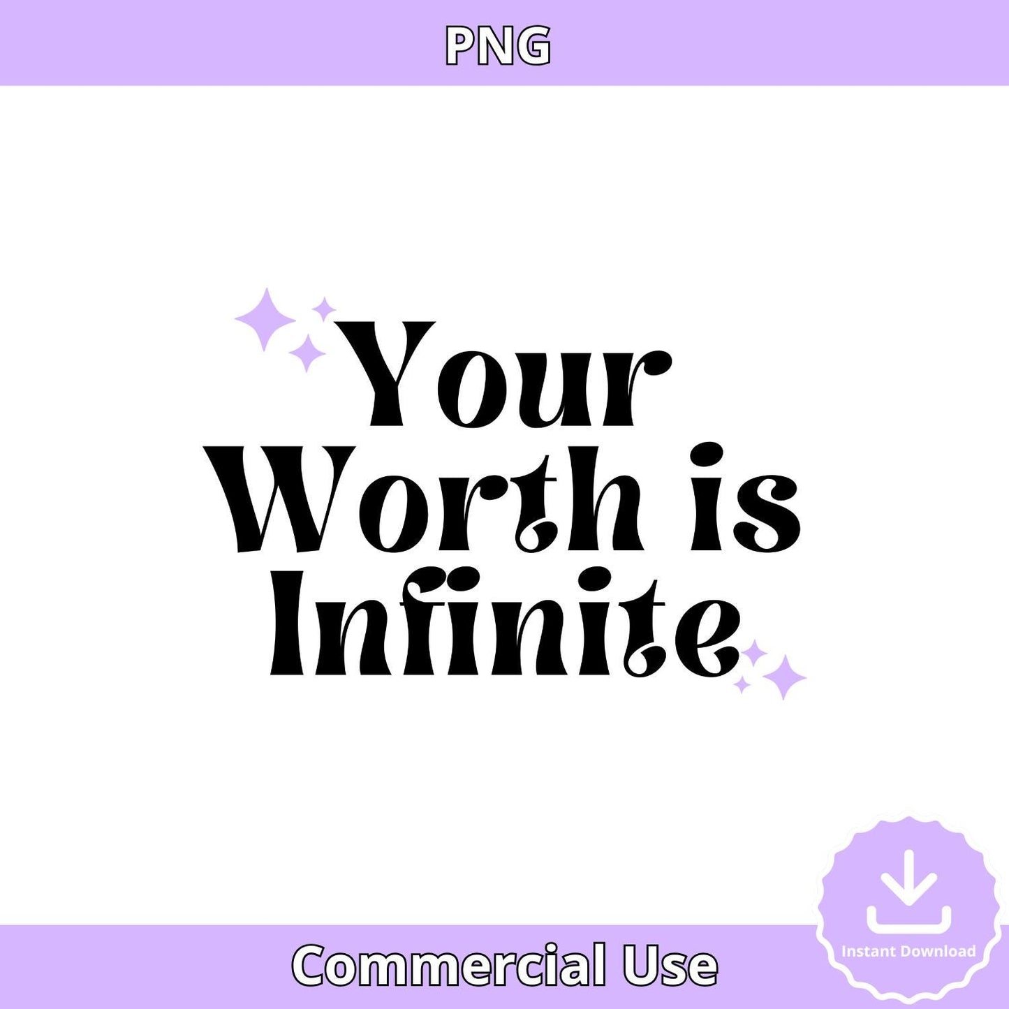 Your Worth is Infinite PNG: Retro Sparkle Clipart (Digital Download)