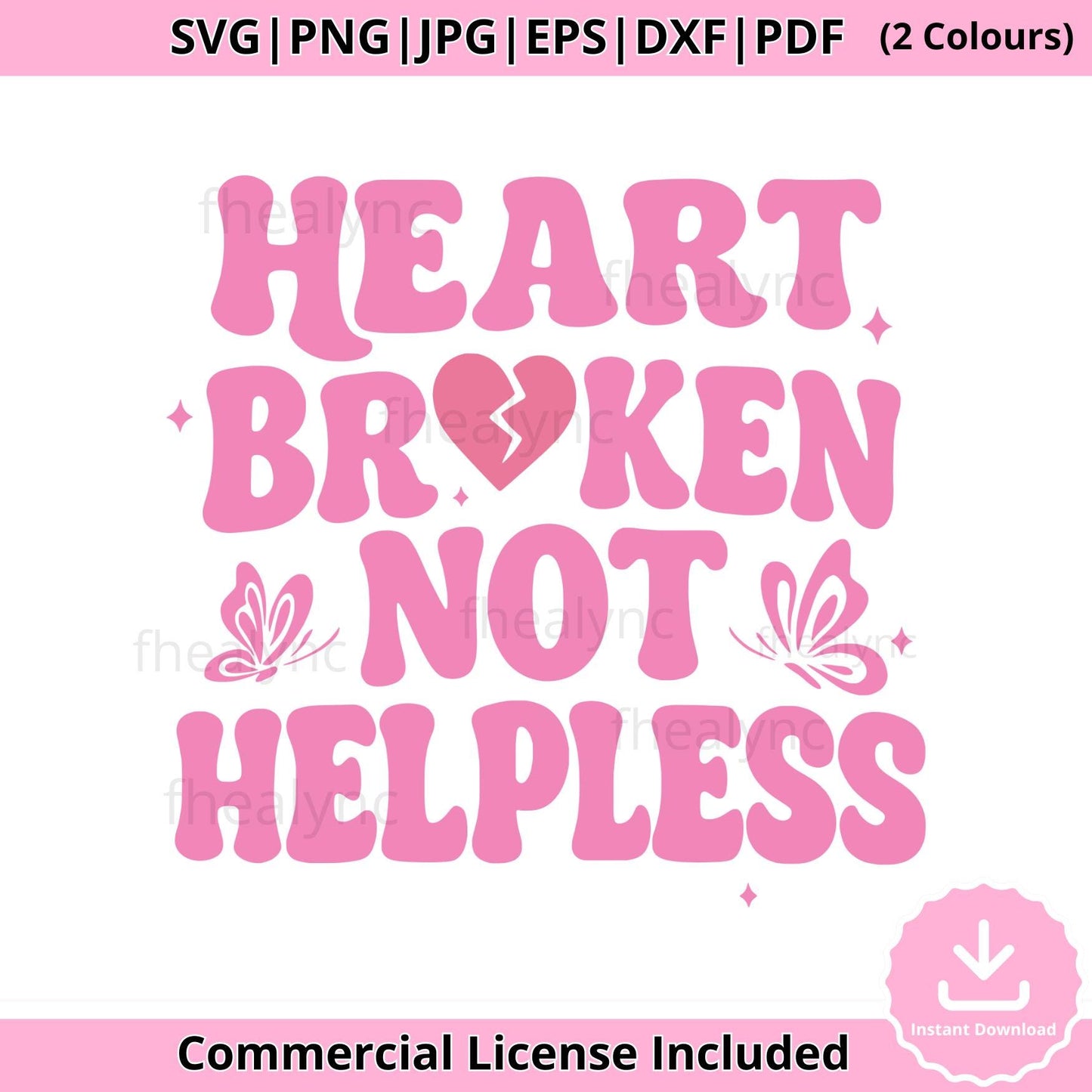 Heartbroken Not Helpless SVG: Retro Feminist Self-Love Clipart (Digital Download)