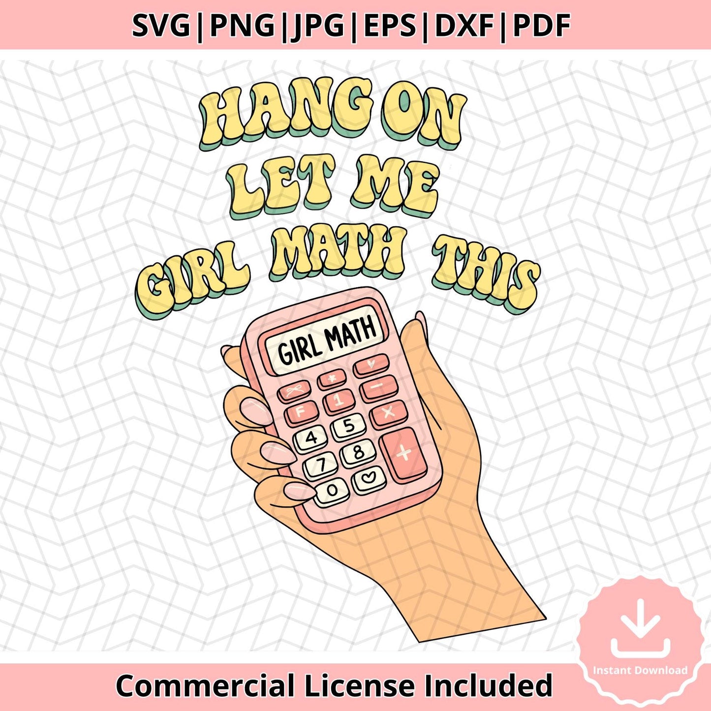 Girl Math SVG: Funny Pink Calculator Clipart for Cricut & Silhouette (Digital Download)