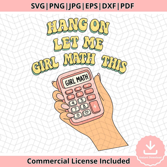 Girl Math SVG: Funny Pink Calculator Clipart for Cricut & Silhouette (Digital Download)