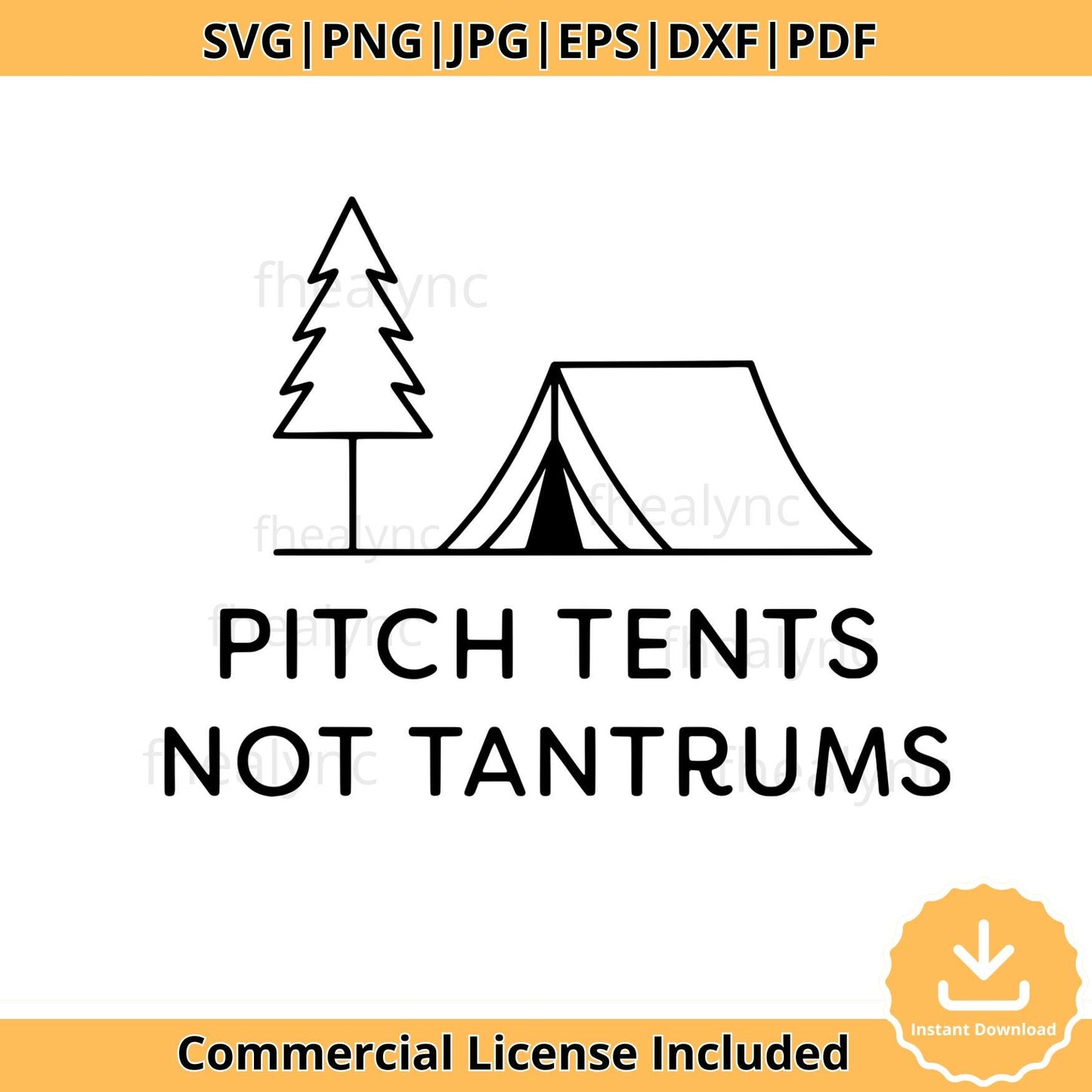 Pitch Tents Not Tantrums SVG: Funny Camping Quote Cut File