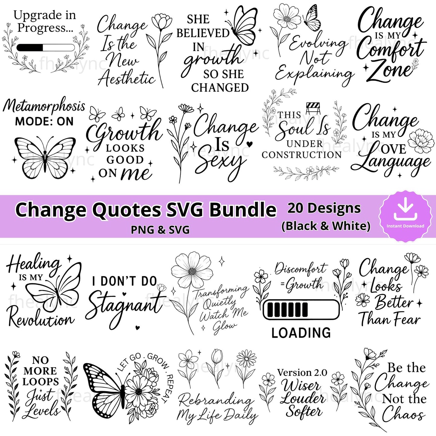 Inspirational Change Quotes SVG Bundle: Butterfly Floral Cut Files (Digital Download)