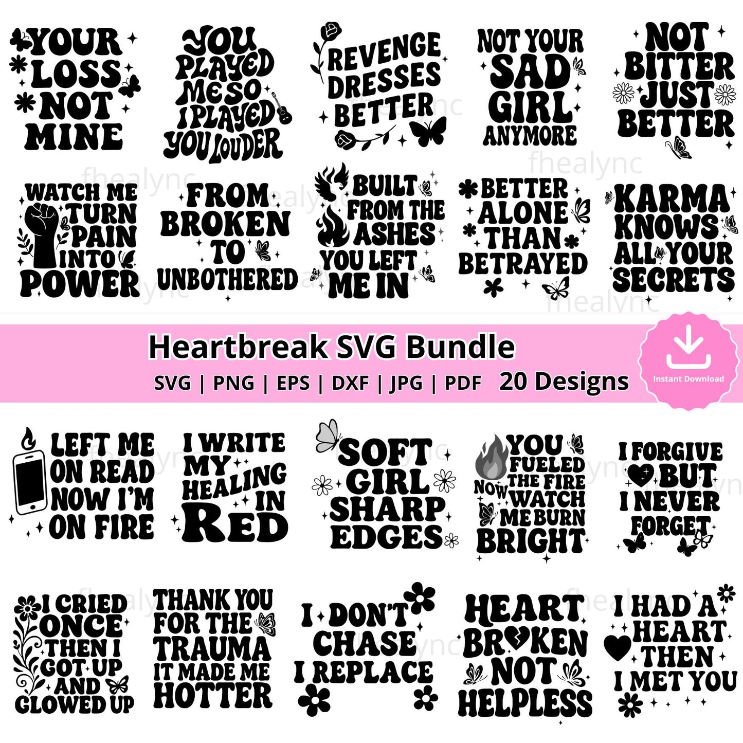 Heartbreak Revenge SVG Bundle: Empowering Women Quotes (Digital Download
