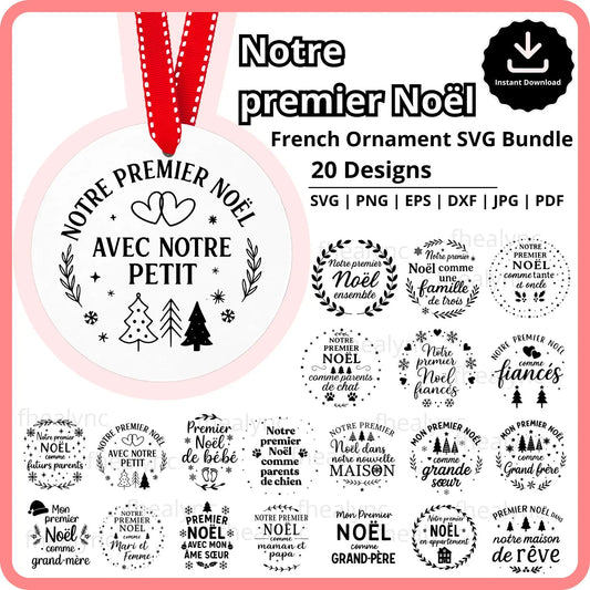 Notre premier Noël SVG Bundle, 20 French Christmas Ornament Designs, Cricut Cut Files, French Holiday Ornament Svg Png Dxf Eps