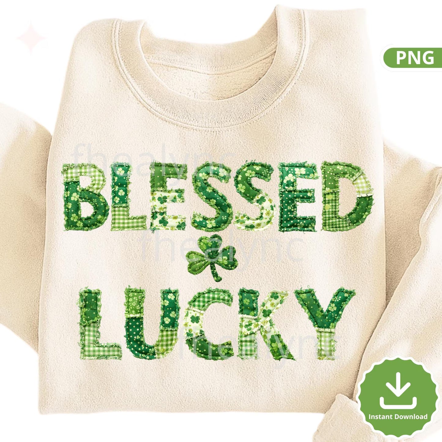 Blessed Lucky Patchwork PNG, St Patrick’s Day Shamrock Design, Green Quilt Text Sublimation, Sublimation Shirt Graphic (Digital Download)