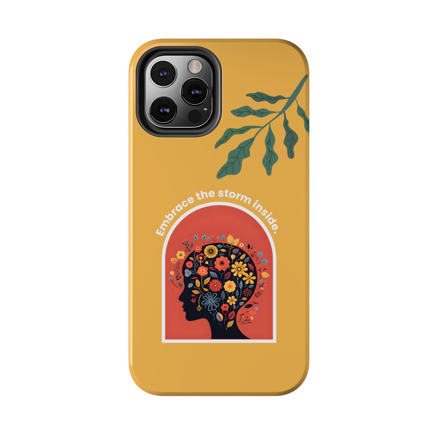 Embrace the Storm Inside Inspirational iPhone Case