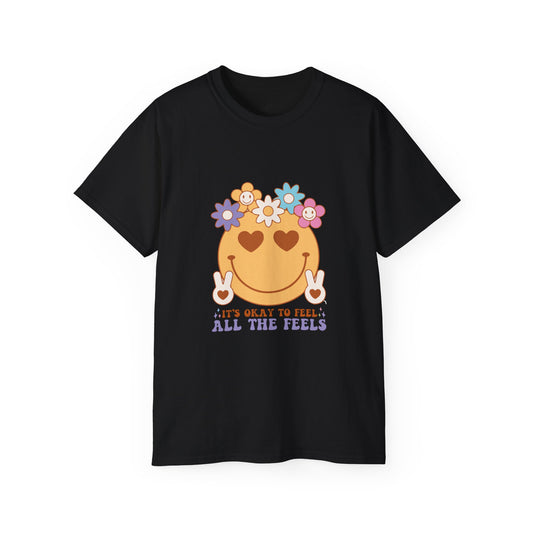 Está bien sentir todos los sentimientos Camiseta unisex ultra algodón