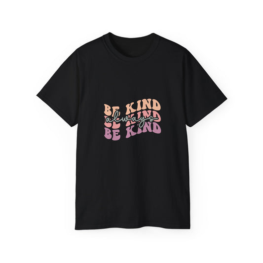 Camiseta Be Kind Unisex Ultra Algodón