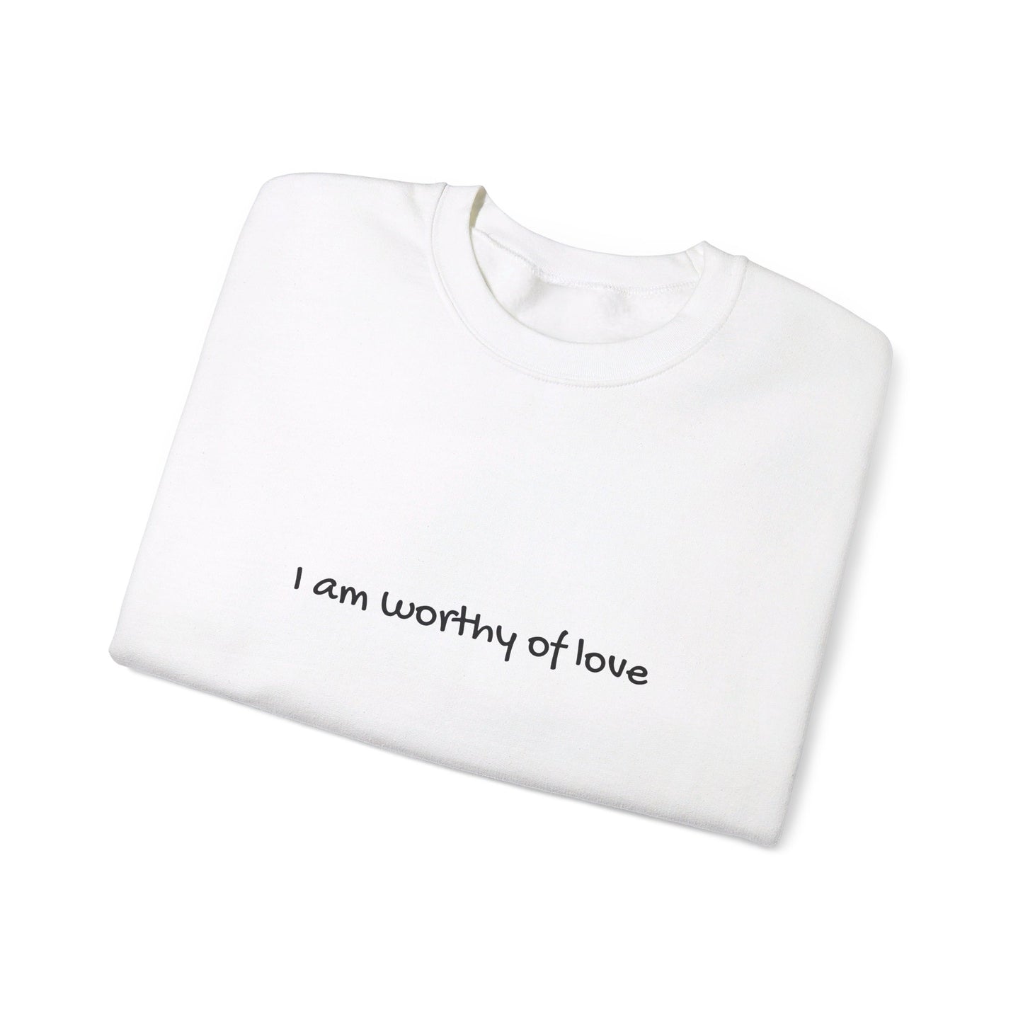 I am worthy of love Unisex Heavy Blend™ Crewneck Sweatshirt