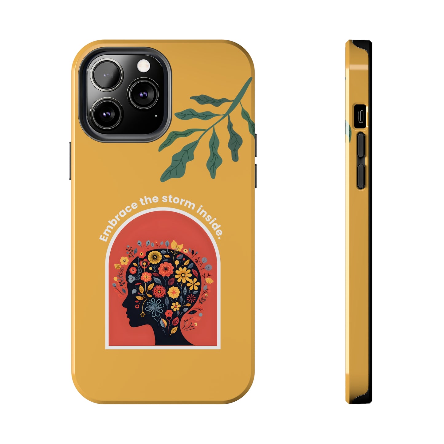 Embrace the Storm Inside Inspirational iPhone Case