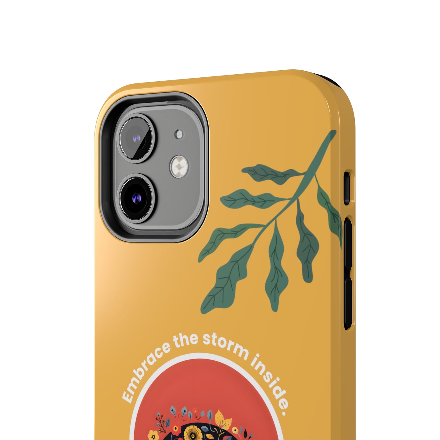 Embrace the Storm Inside Inspirational iPhone Case