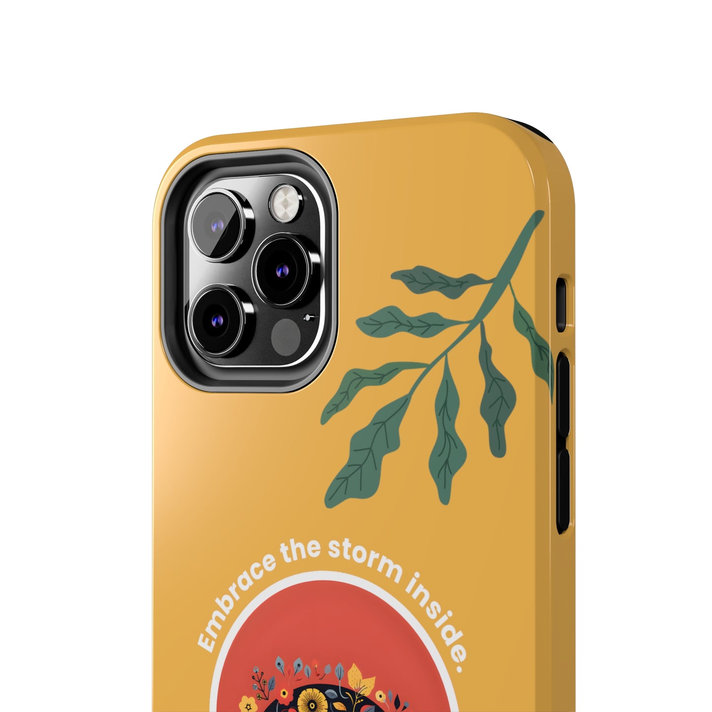 Embrace the Storm Inside Inspirational iPhone Case