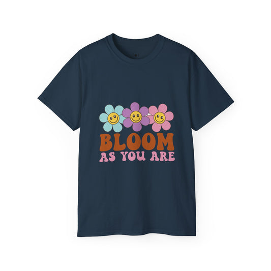 Florece como eres camiseta unisex ultra algodón