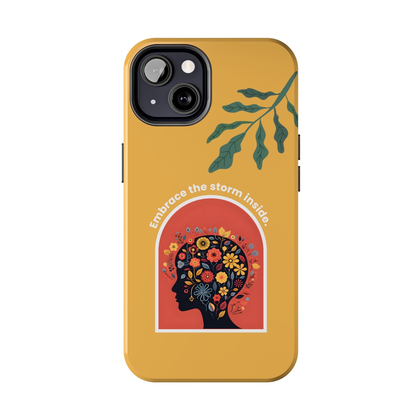 Embrace the Storm Inside Inspirational iPhone Case