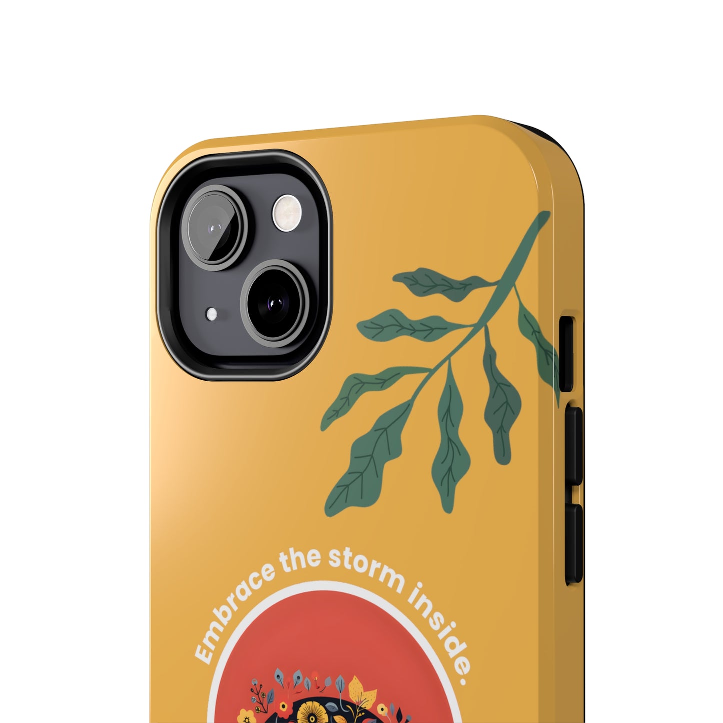 Embrace the Storm Inside Inspirational iPhone Case