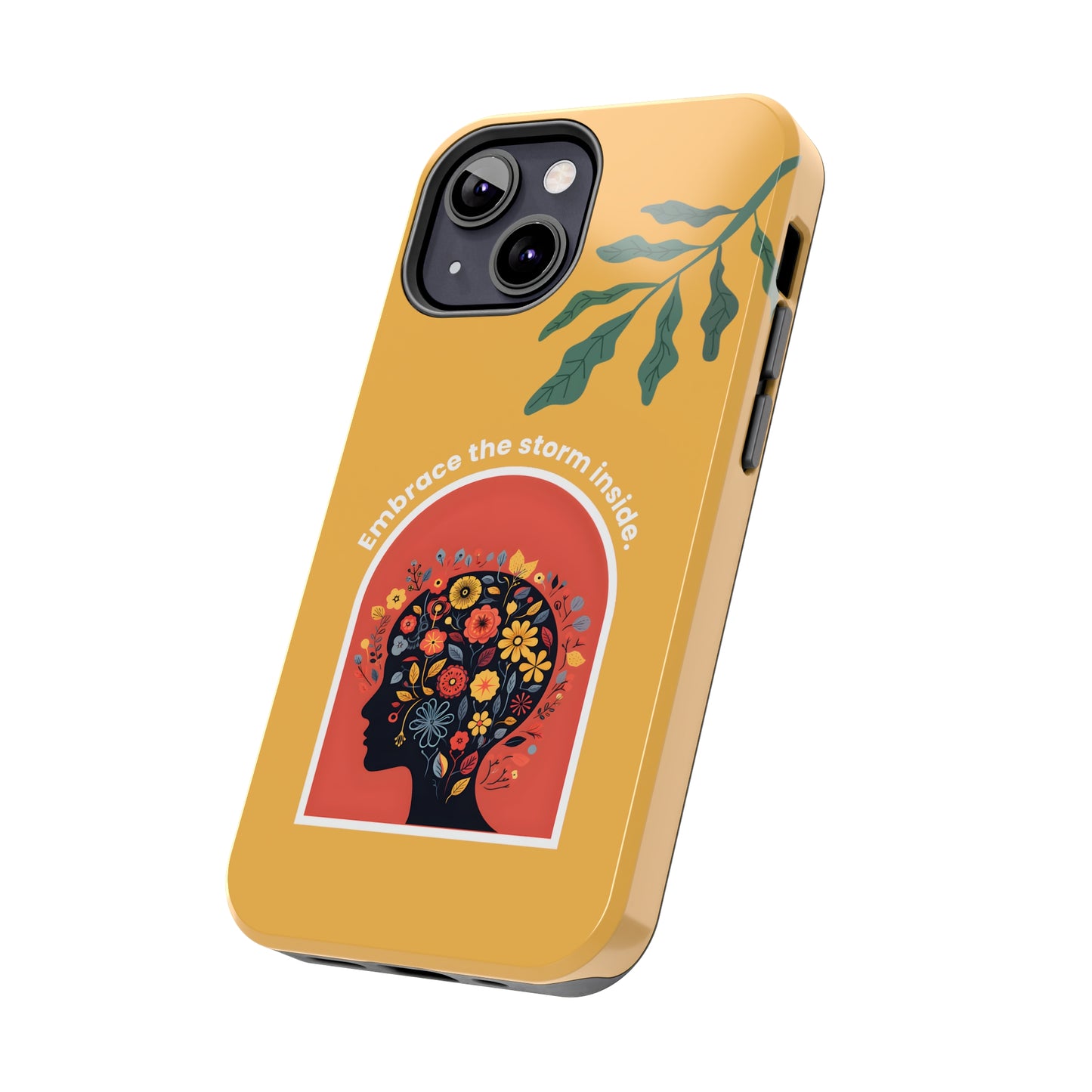 Embrace the Storm Inside Inspirational iPhone Case