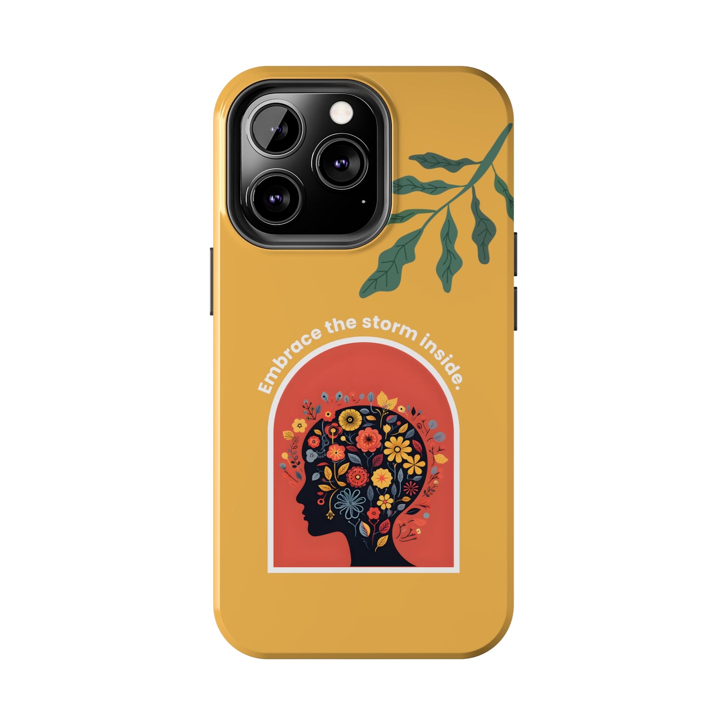 Embrace the Storm Inside Inspirational iPhone Case