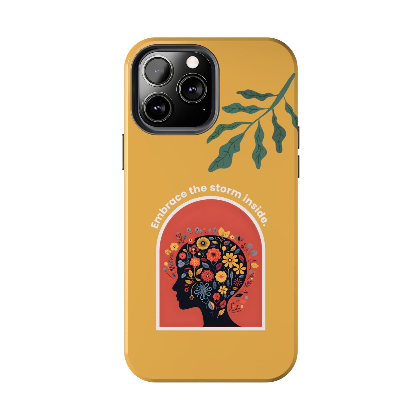 Embrace the Storm Inside Inspirational iPhone Case