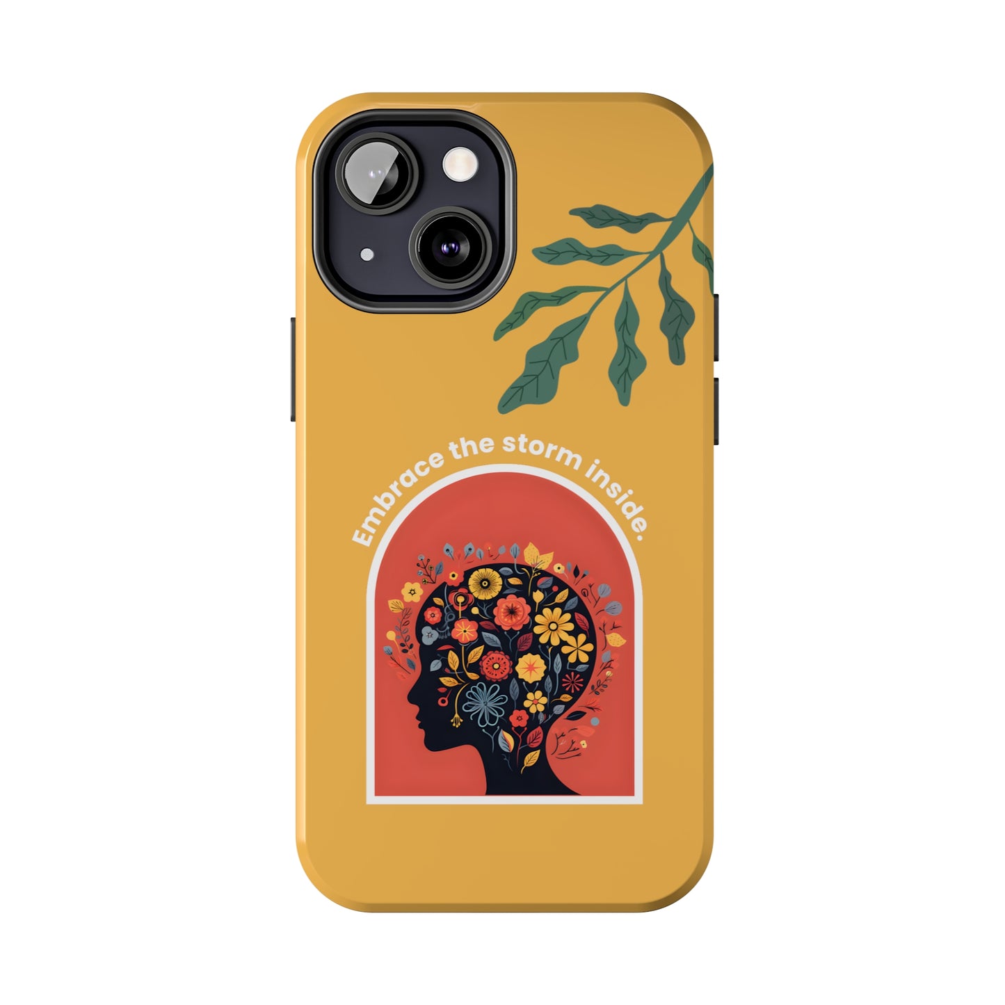 Embrace the Storm Inside Inspirational iPhone Case