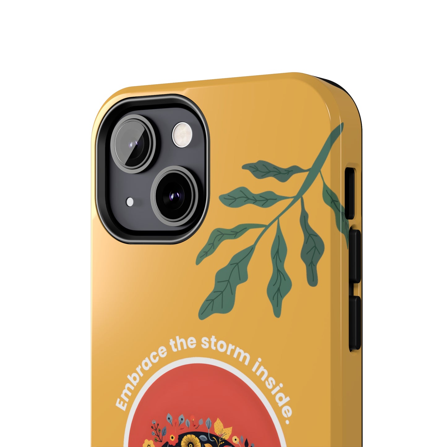 Embrace the Storm Inside Inspirational iPhone Case