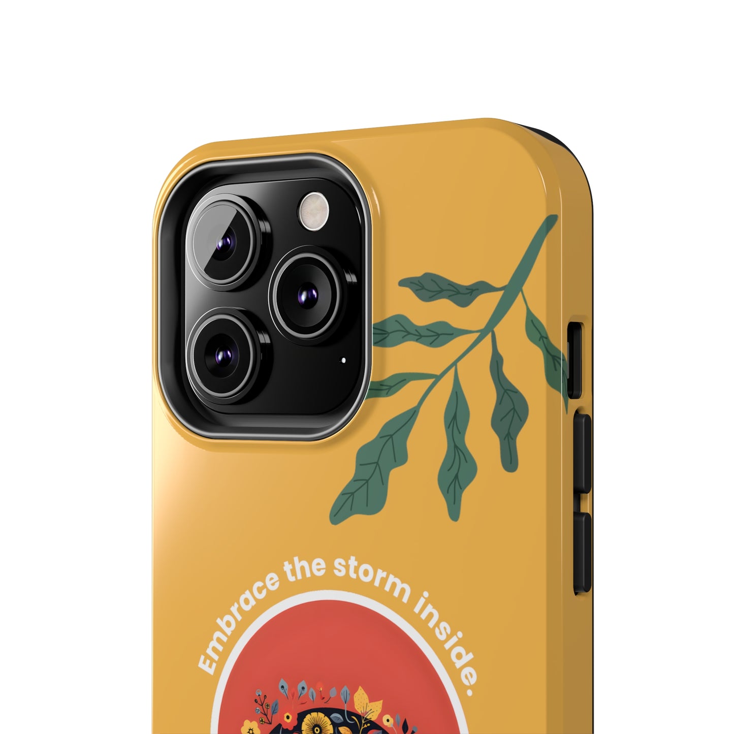 Embrace the Storm Inside Inspirational iPhone Case