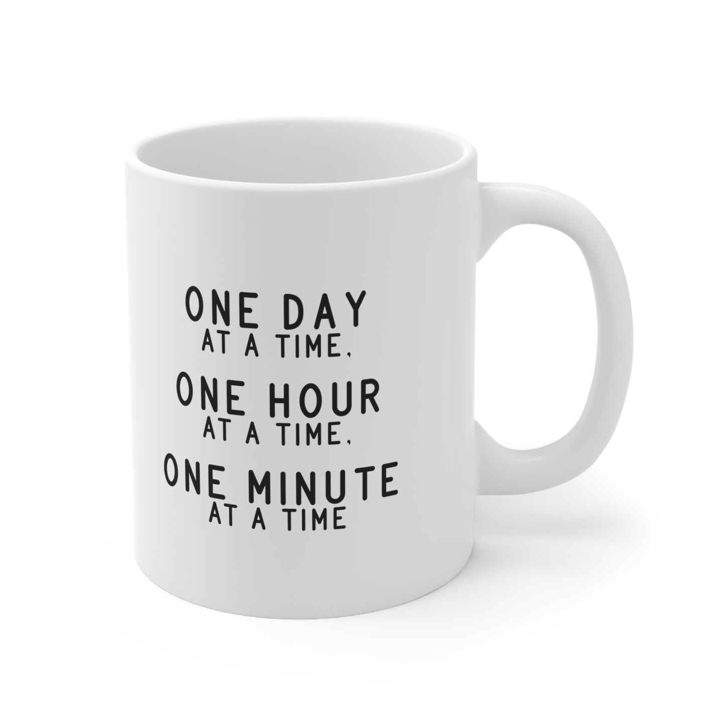 Un jour à la fois Mug 11oz