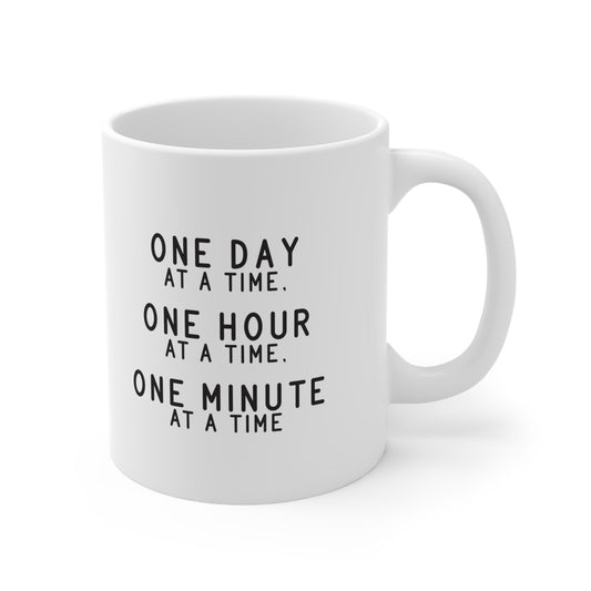 Un jour à la fois Mug 11oz