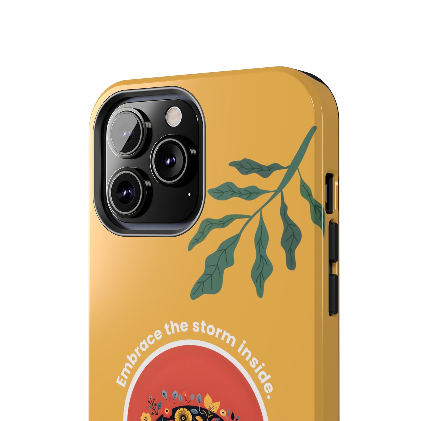 Embrace the Storm Inside Inspirational iPhone Case