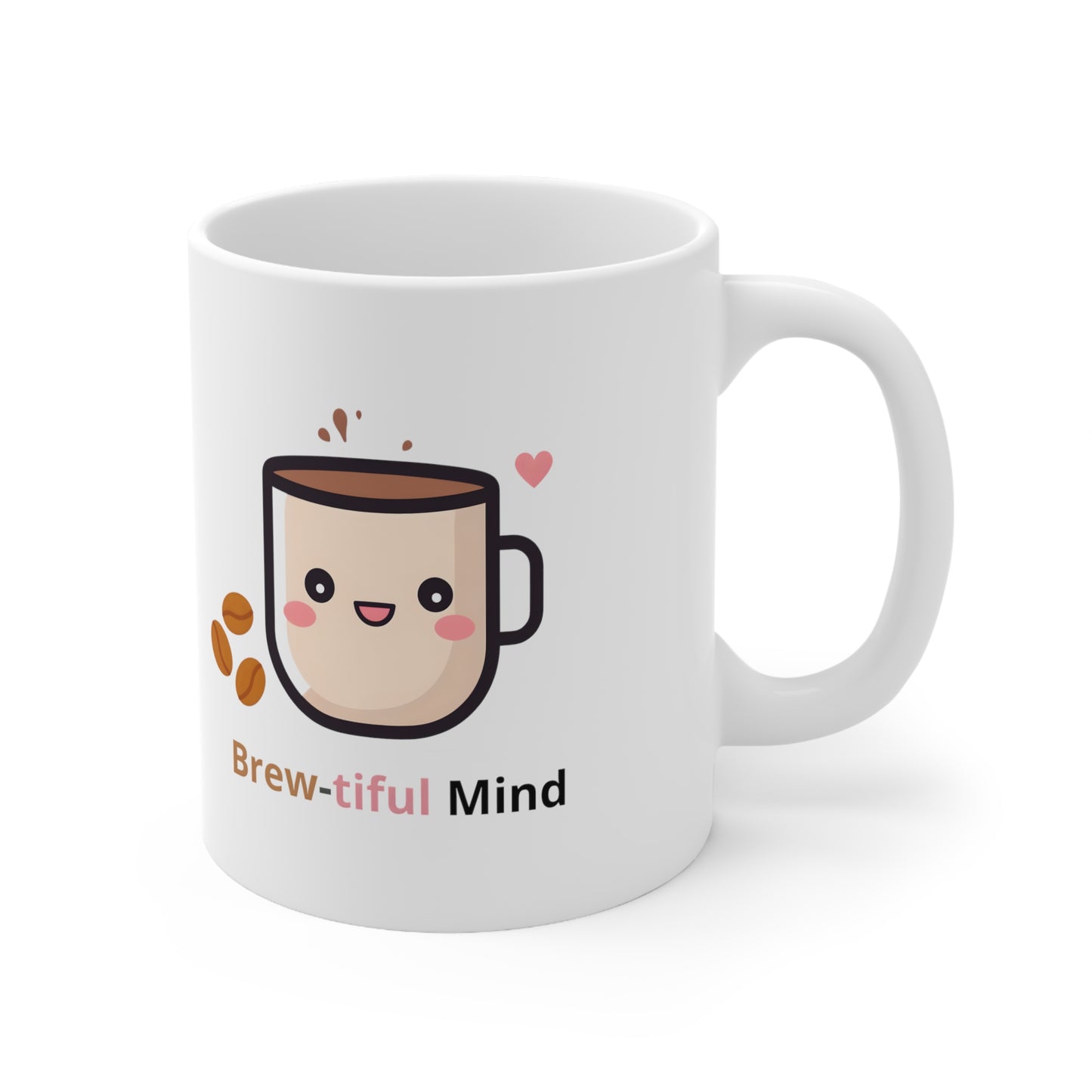 Brew-tiful Mind 11oz Mug