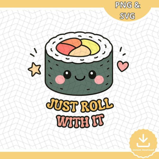 Kawaii Sushi SVG PNG: Funny Food Quote Clipart (Commercial License)