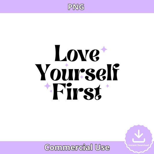 Love Yourself First PNG: Retro Font, Purple Sparkles (Digital Download)
