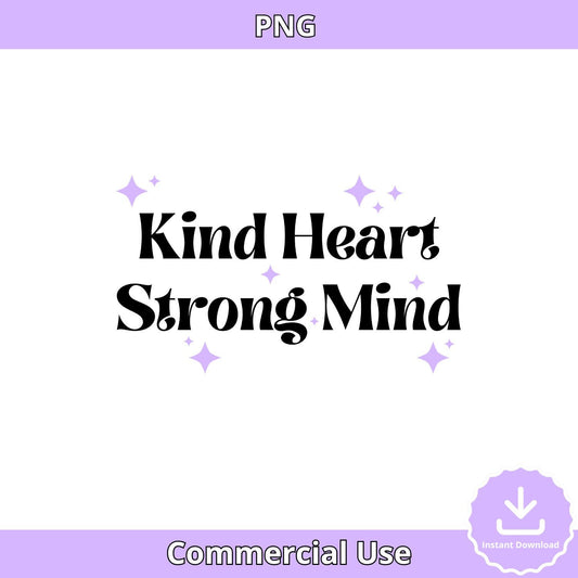 Kind Heart Strong Mind PNG: Retro Affirmation Design (Digital Download)