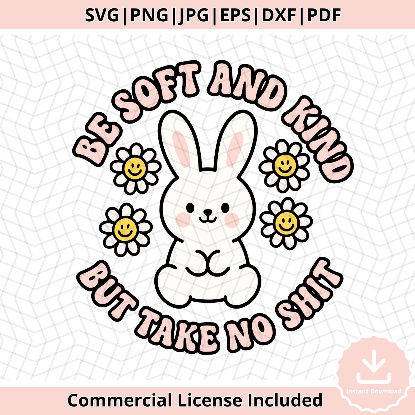 Funny Bunny Retro SVG: Be Soft and Kind Graphic (Digital Download)