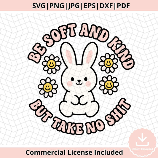 Funny Bunny Retro SVG: Be Soft and Kind Graphic (Digital Download)