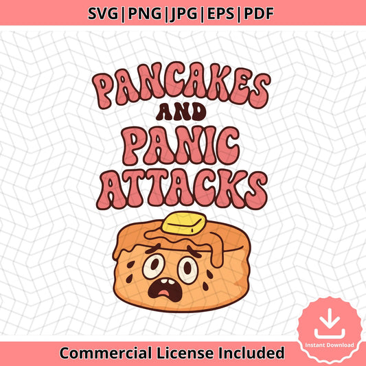 Pancakes and Panic Attacks SVG: Funny Mental Health Clipart (Digital Download, Commercial Use)