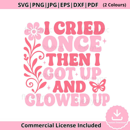 Glow Up SVG Design: Motivational Self-Love Quote (Digital Download)