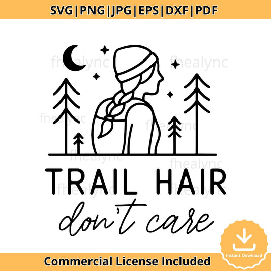 Hiking Girl Line Art SVG: Trail Hair Don't Care, Camping Adventure (Digital Download)