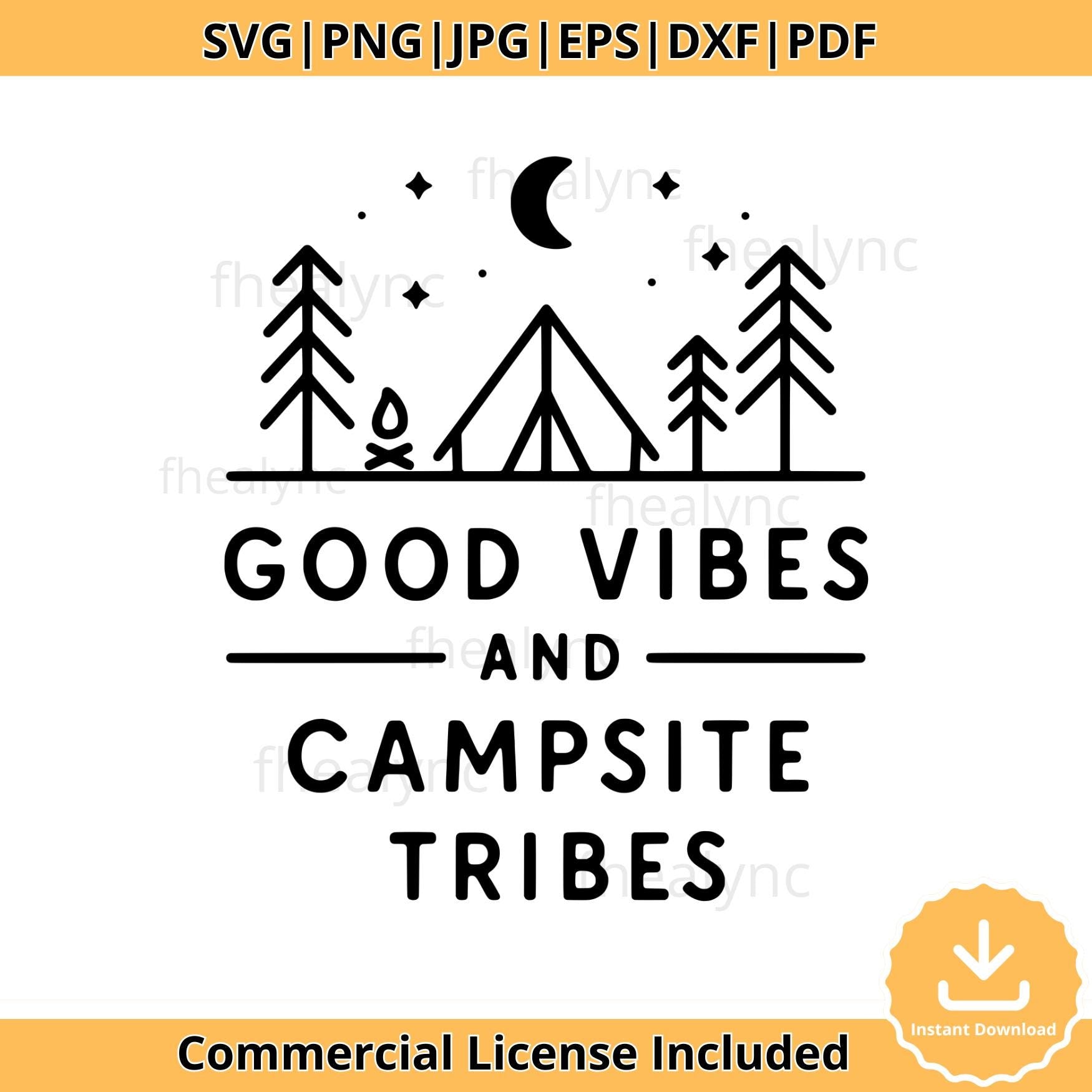 Camping Tent Forest SVG: Good Vibes & Campsite Tribes (Digital Download)