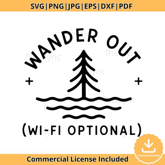 Wander Out SVG: Camping Adventure Quote, Tree Clipart (Digital Download)