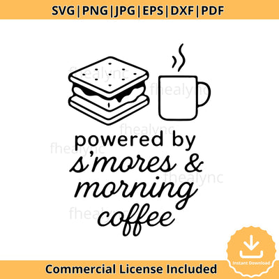 Powered by S'mores and Morning Coffee SVG, Camping Coffee Quote Clipart, Funny Smores Lover PNG, Campfire Mug Dxf Eps Pdf Jpg, Svg Cut File