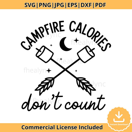 Campfire Calories Don't Count SVG: Funny Camping Quote, S'mores Clipart (Digital Download)