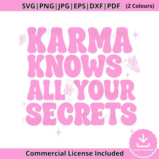 Karma Knows All Your Secrets SVG: Groovy Retro Quote Design (Digital Download)