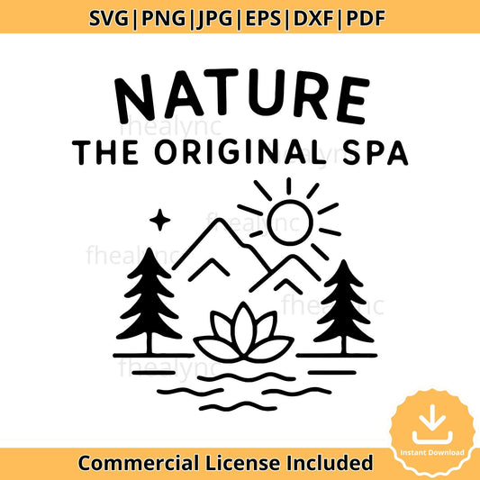 Nature The Original Spa SVG, Outdoor Wellness Clipart, Mountains Trees Sun Lotus Png Dxf Eps Pdf Jpg for Cricut & Sublimation