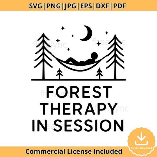 Forest Therapy SVG, Hammock in Woods Design, Forest Therapy In Session PNG, Nature Lover Digital Download, Camping SVG, Wilderness Clipart