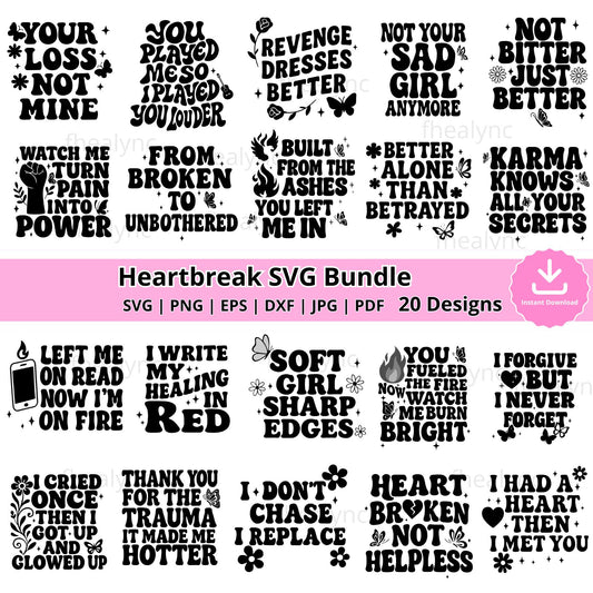 Heartbreak Revenge SVG Bundle: Empowering Women Quotes (Digital Download