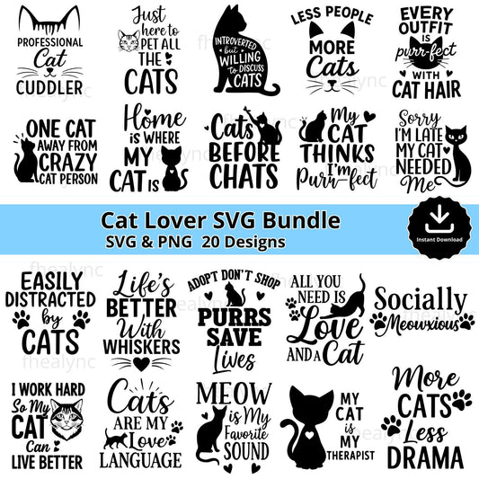 Cat Lover SVG Bundle, Funny Cat Quotes SVG PNG, Cat Mom Cricut Silhouette Files, Cat Sayings Clipart for Shirts, Mugs, Stickers Svg Download