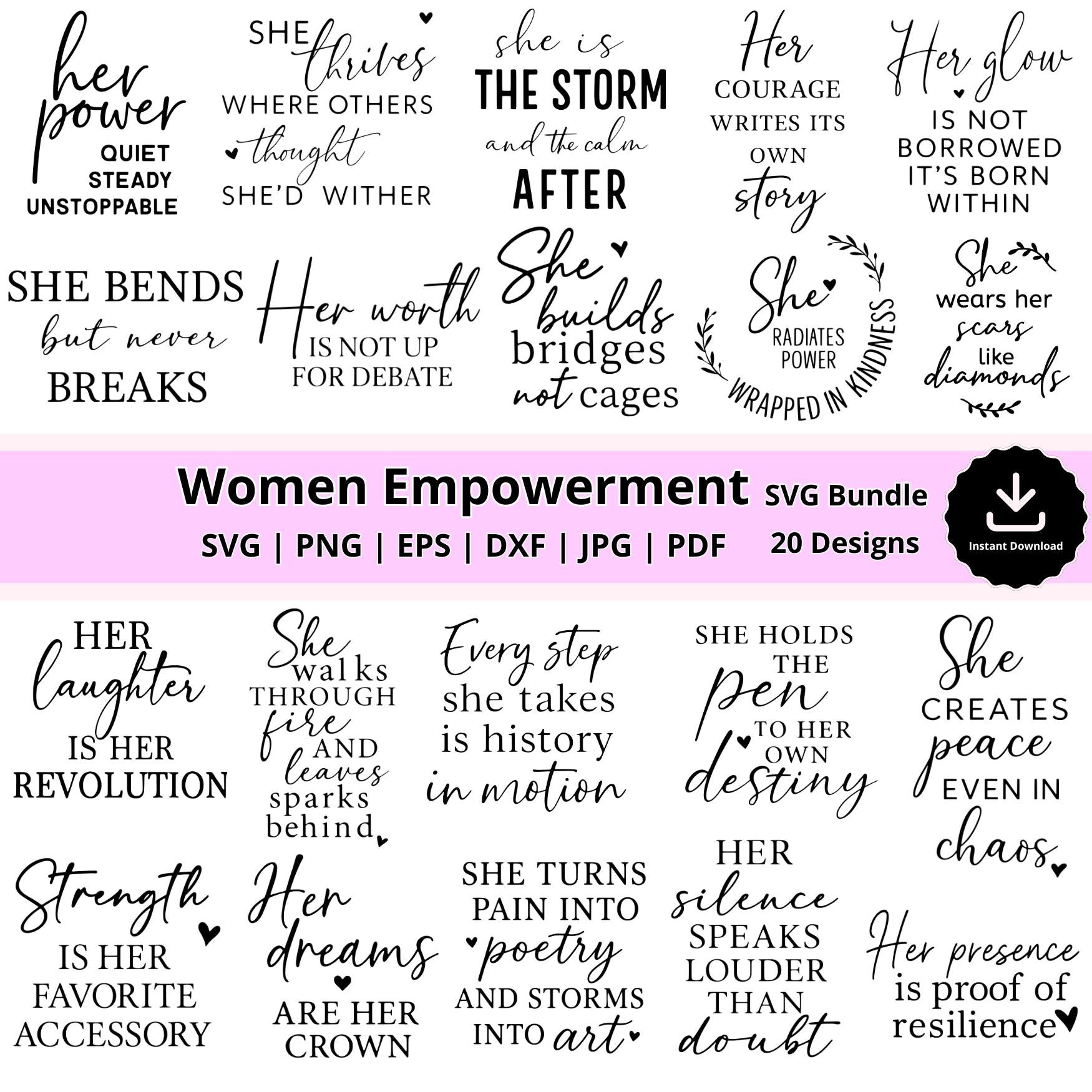 Women Empowerment SVG Bundle: Empowering Quotes, Cricut & Silhouette Designs