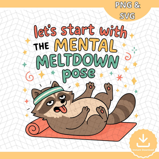 Funny Raccoon Yoga SVG: Mental Meltdown Pose Clipart (Digital Download)