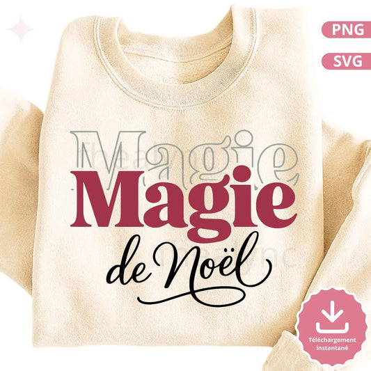 Magie de Noël SVG PNG, Design Typographie Noël, Style Rétro Serif & Script, Fichier Cricut Silhouette, Sweatshirt Noël Svg